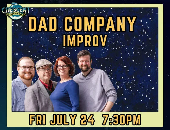 Dad Company Improv