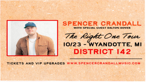 SPENCER CRANDALL - The Right One Tour wsg Dalton Dover