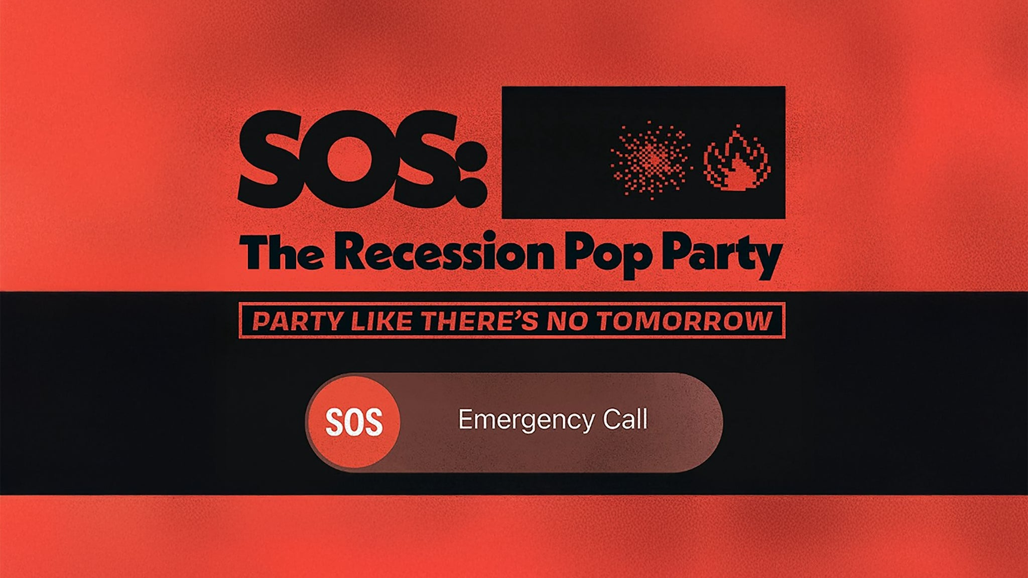 SOS: The Recession Pop Party (18 & Up)