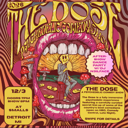 The Dose Psychedelic Comedy Show