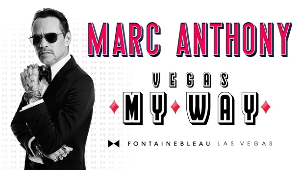 Marc Anthony - Vegas... My Way!