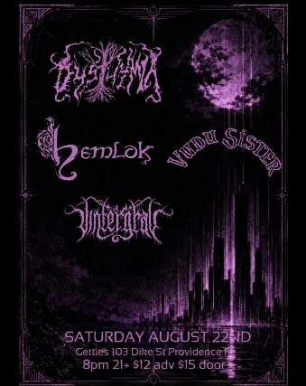 Dysthymia, Hemlok, Vudu Sister, and Vintergrav