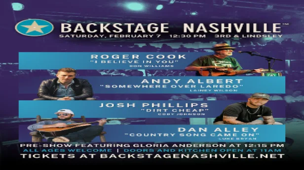 BACKSTAGE NASHVILLE! DAYTIME HIT SONGWRITERS SHOW featuring Roger Cook ,  Andy Albert ,  Josh Phillips &  Dan Alley +  Gloria Anderson