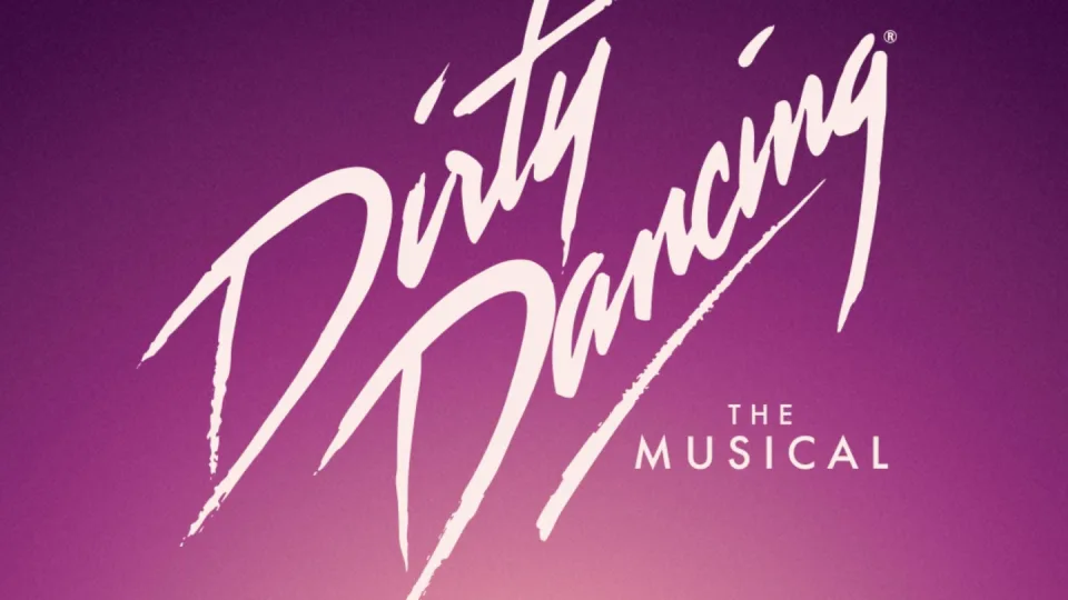Dirty Dancing: The Musical