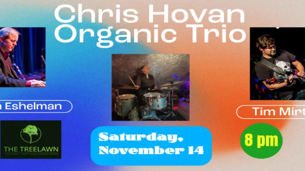 Chris Hovan Organic Trio