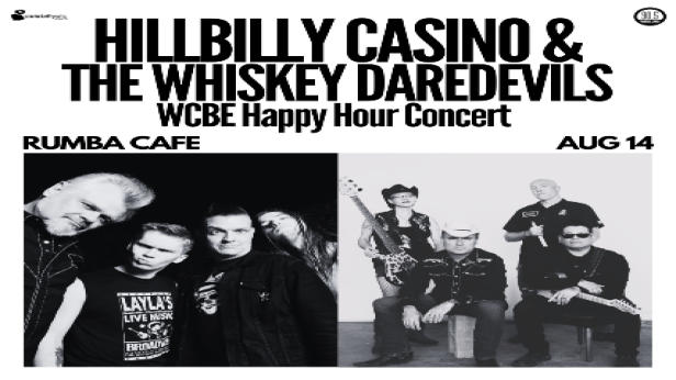 Hillbilly Casino & Whiskey Daredevils WCBE Happy Hour Concert
