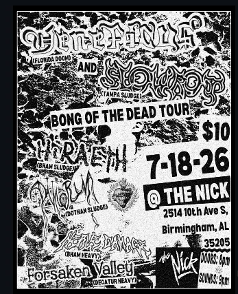 Bong of The Dead Tour: Divinorum, Slowrot, Veneficus, Hiraeth, Ghost Tape, Forsaken Valley at The Nick