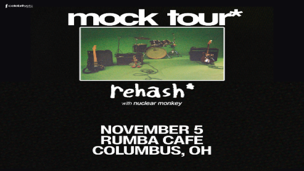Rehash - mock tour w/ Nuclear Monkey