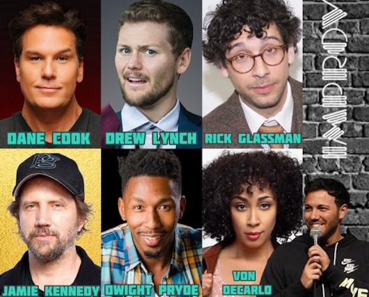 Vinny Fasline and Friends ft. Dane Cook, Rick Glassman, Drew Lynch, Jamie Kennedy, Von Decarlo, Dwight Pryde and more TBA!