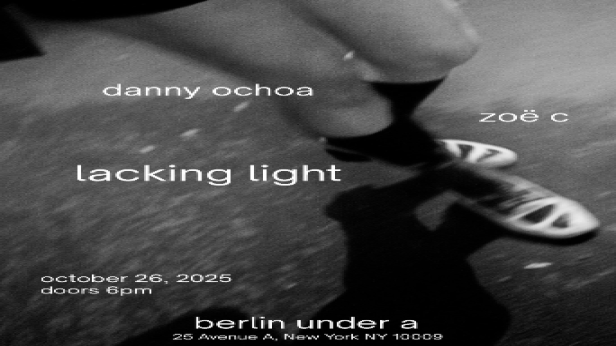 Lacking Light | Danny Ochoa | Zoë C