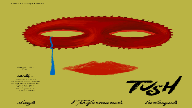 Clock-Out Lounge Presents: TUSH!