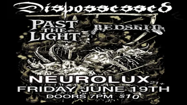 Dispossessed, Past the Light, Redskin