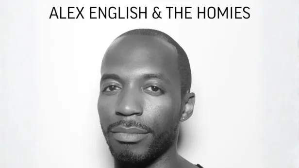 Alex English & The Homies