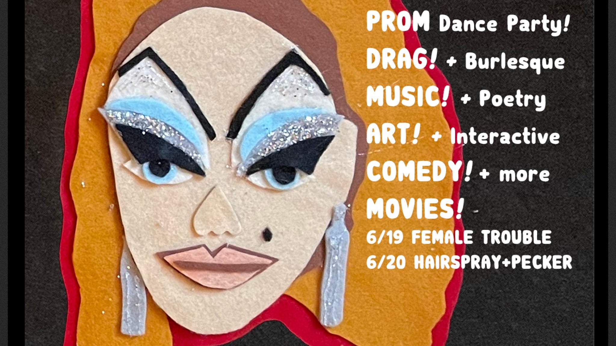 Filthy Formal & Trash Talent Show - A John Waters Tribute