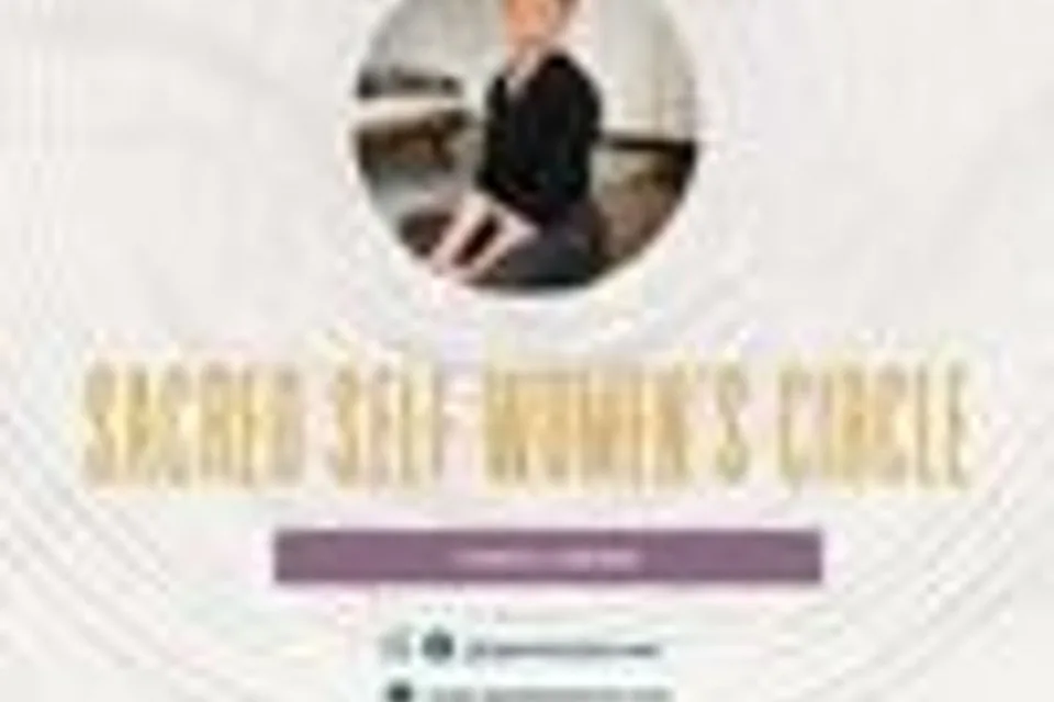 Sacred Self Women's Circle - Come Home to Yourself