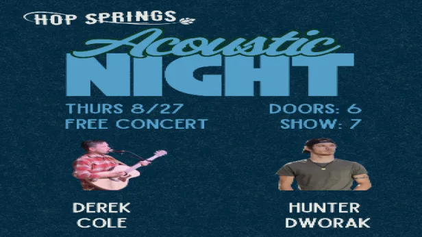 Acoustic Night with Derek Cole & Hunter Dworak