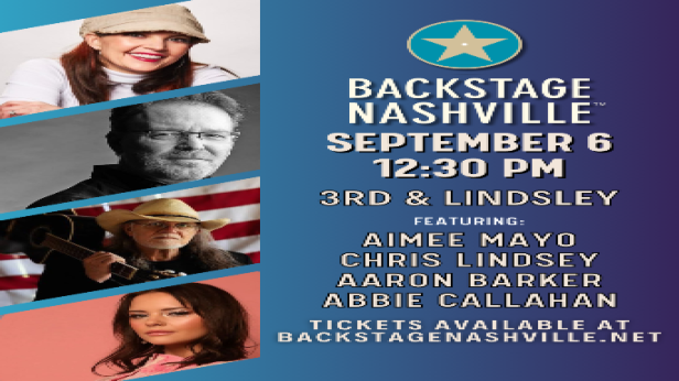 BACKSTAGE NASHVILLE! DAYTIME HIT SONGWRITERS SHOW featuring Aimee mayo ,  Chris Lindsey ,  Aaron Barker &  Abbie Callahan