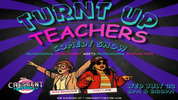 Turnt Up Teachers Comedy Show