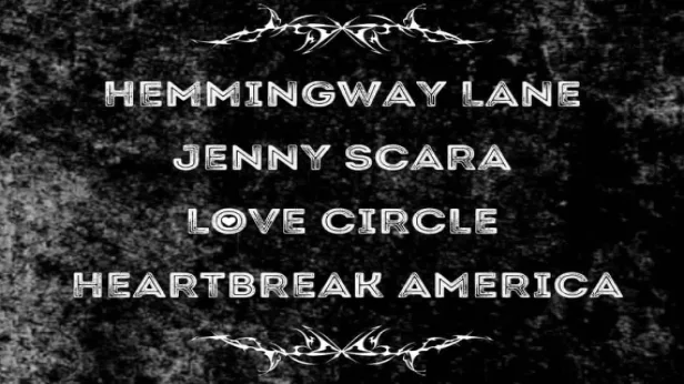 Hemmingway Lane, Jenny Scara, Love Circle, Heartbreak America