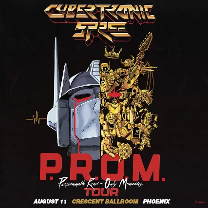 THE CYBERTRONIC SPREE - P.R.O.M. TOUR