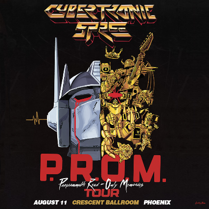 THE CYBERTRONIC SPREE - P.R.O.M. TOUR