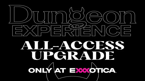 Dungeon All-Access Upgrade, EXXXOTICA Minneapolis