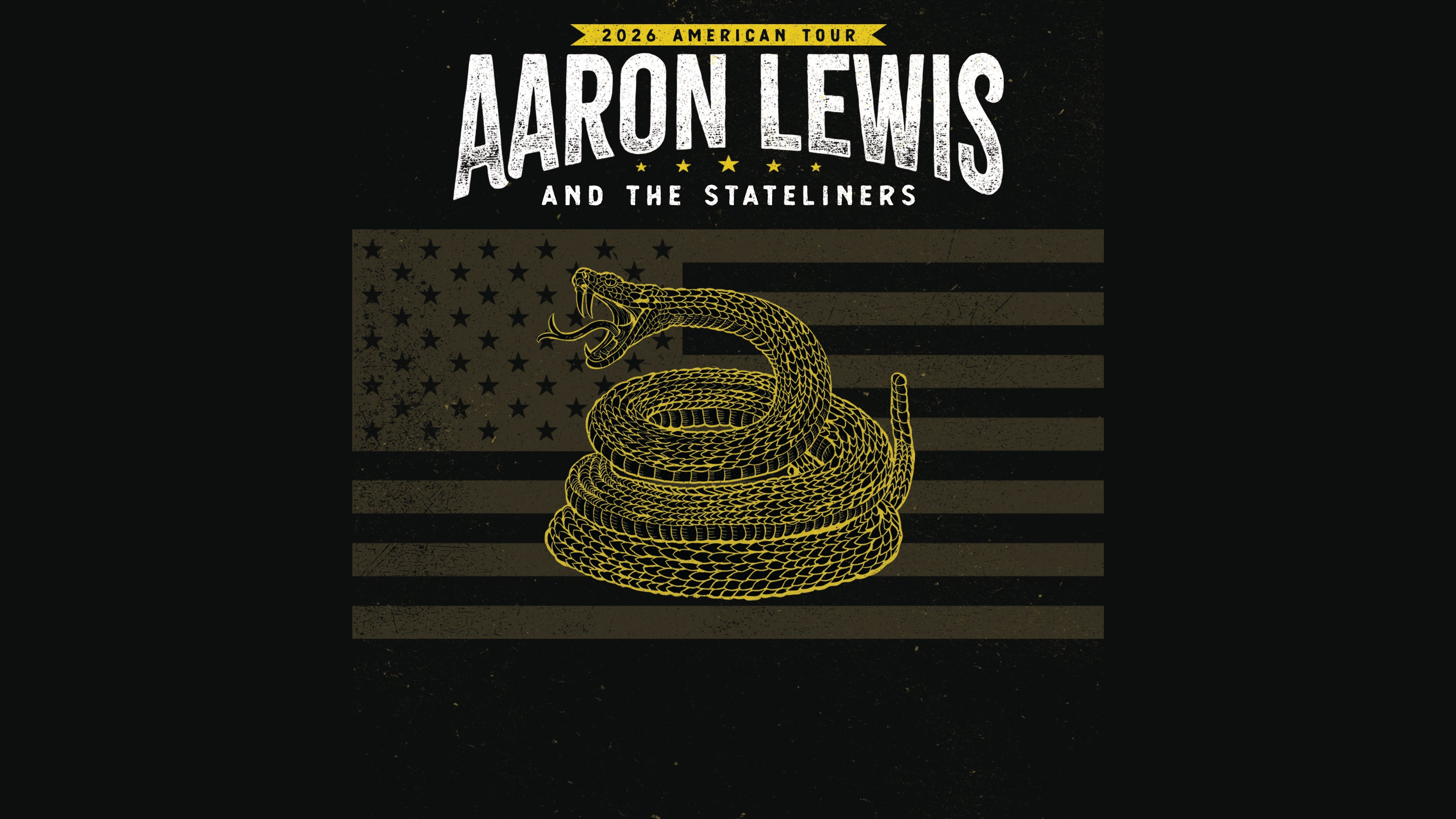 AARON LEWIS AND THE STATELINERS: 2026 AMERICAN TOUR