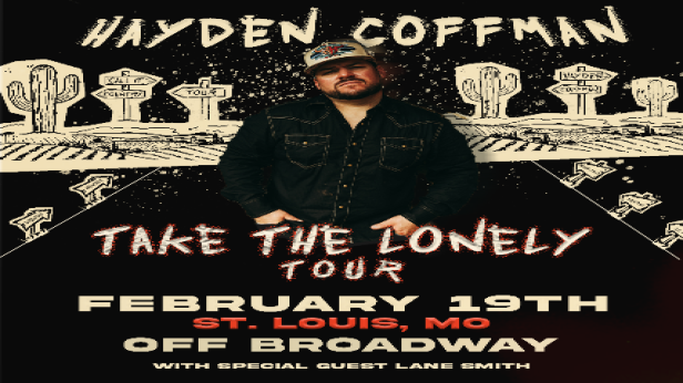 Hayden Coffman: Take The Lonely Tour