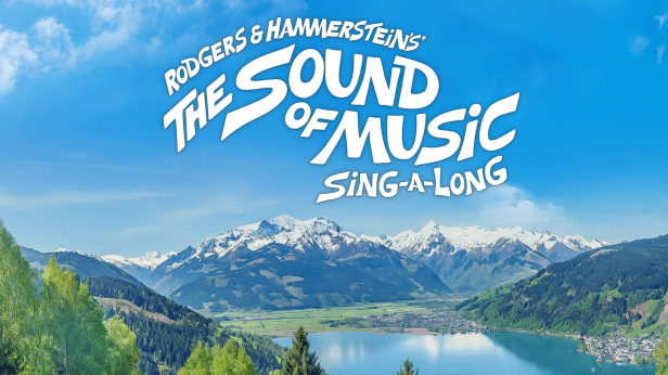 The Orpheum Summer Of Sing-a-longs: The Sound  Of Music