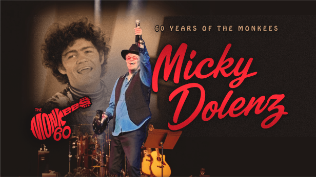 Micky Dolenz - 60 YEARS OF THE MONKEES