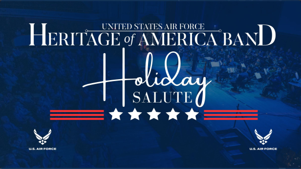 United States Air Force Heritage of America Band - Holiday Salute