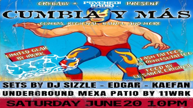 CUMBIA Y MAS: All Night Cumbia Marathon ft. DJ Sizzle + Edgar  + Kaefan & Patio Takeover by 11WRK