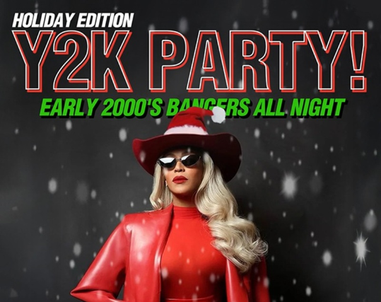Y2K PARTY Holiday Edition! Early 2000s Bangers All Night