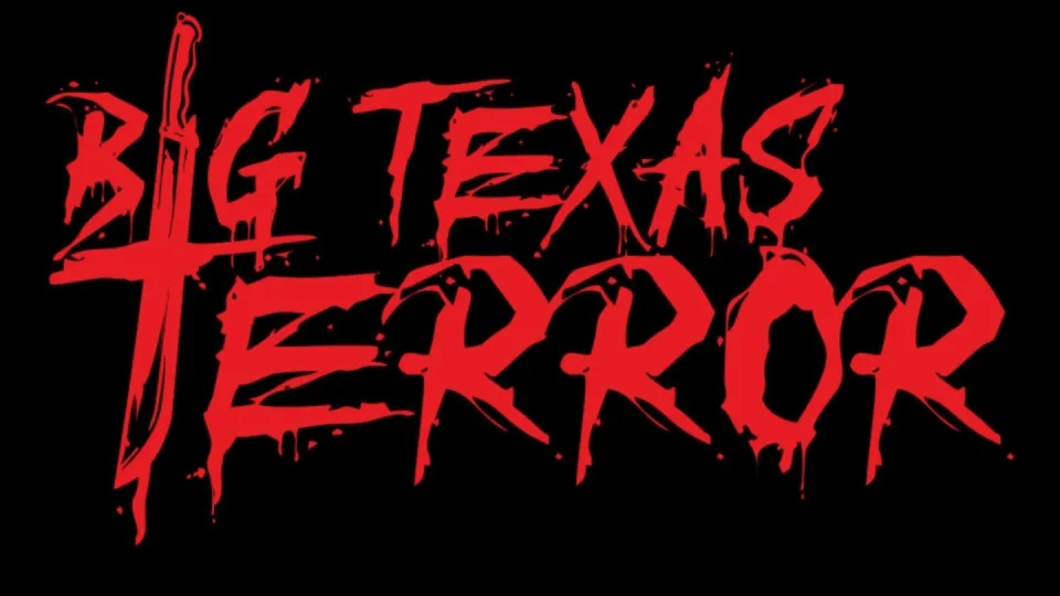 Big Texas Terror 2026: Friday Only Admission (2:00 pm - 8:00 pm)