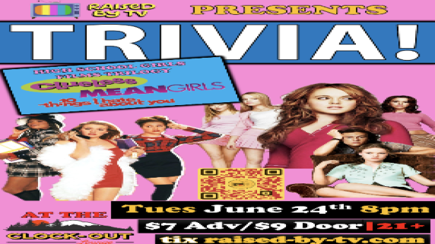 Raised By TV Events Presents: High School Girls Films Trilogy Trivia Night