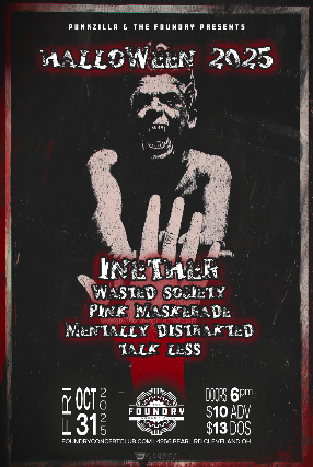 Inether, Wasted Society, Pink Maskerade, Mentally Distrakted, Talk Less
