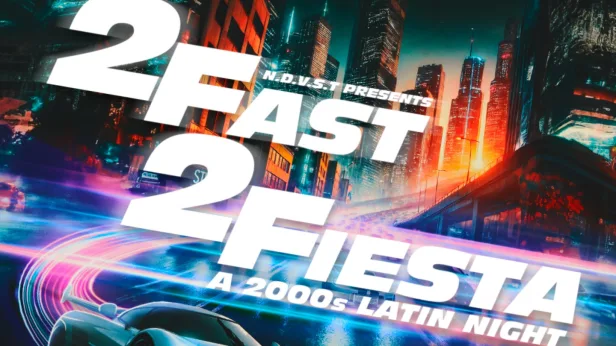 NDVST presents 2 Fast 2 Fiesta: A 2000s Latin Night