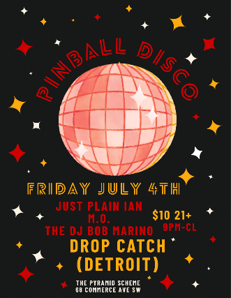 Pinball Disco ft. Drop Catch + The DJ Bob Marino + M.O. + Just Plain Ian