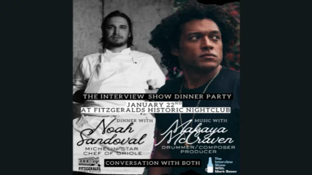 The Interview Show Dinner Party w/ Chef NOAH SANDOVAL & MAKAYA MCCRAVEN