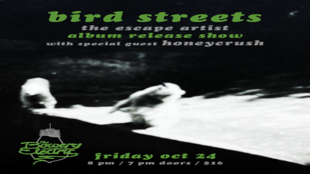 Bird Streets Album Release with Honeycrush