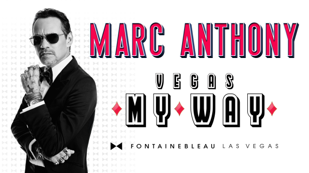 Marc Anthony - Vegas... My Way!