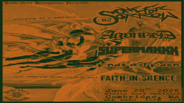 Assbeaters Anonymous Presents : One For Sorrow, Agonized, Supermaxxx, Ends of Eden, Faith in Silence