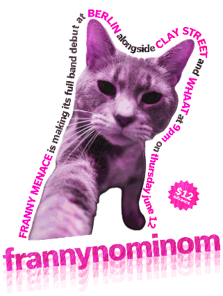 Franny Menace | Clay St | Whaat