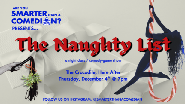 THE NAUGHTY LIST - A Night Class / Comedy Game Show