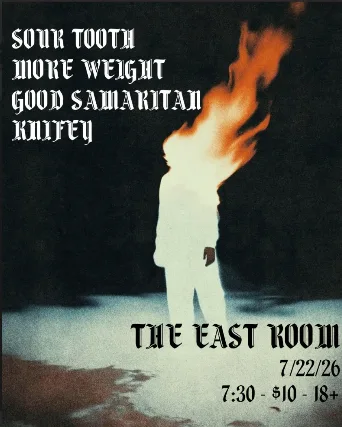 Sourtooth / More Weight / Good Samaritan / Knifey