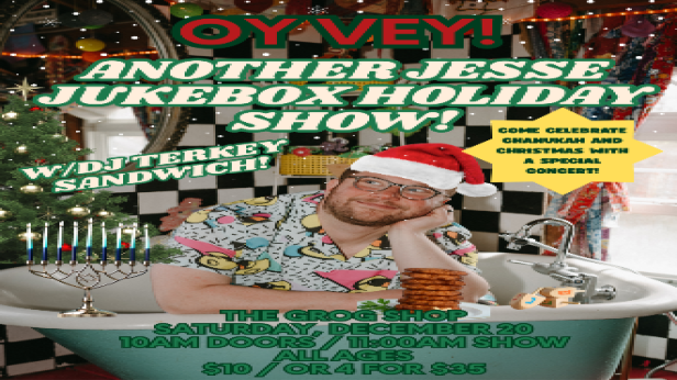 Oy Vey! Another Jesse Jukebox Holiday Show