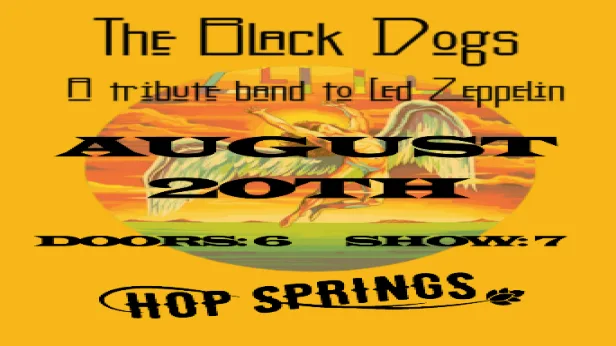 The Black Dogs Live! At Hop Springs