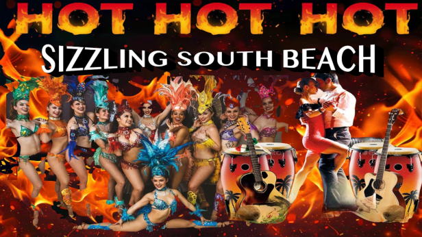 HOT HOT HOT Sizzling South Beach