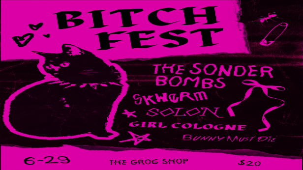 BITCH FEST: with The Sonder Bombs, Skwerm, Solon, Girl Cologne, Bunny Must Die