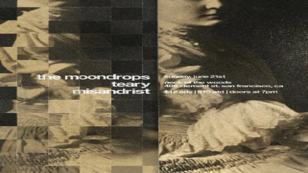 The Moondrops/ Teary/ Misandrist